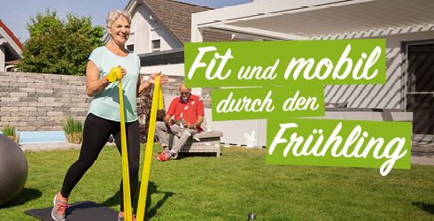 Sanivita
Fit
und mobil durch den Frühling